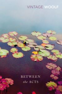 Book Cover for Between the Acts by Virginia Woolf