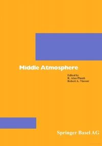 Book Cover for Middle Atmosphere Dynamics by David G Andrews, James R Holton, Conway B Leovy