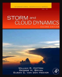 Book Cover for Storm and Cloud Dynamics by William R Cotton, George H Bryan, Susan C Van den Heever