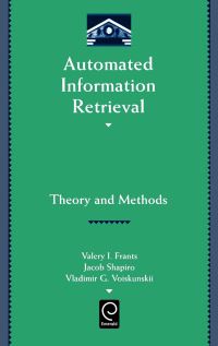 Book Cover for Automated Information Retrieval by V Frants, Jacob Shapiro, Vladimir G Voiskunskii