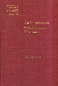 Book Cover for An Introduction to Continuum Mechanics by Morton E Gurtin