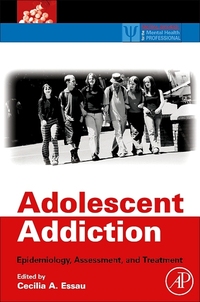 Book Cover for Adolescent Addiction by Cecilia Essau