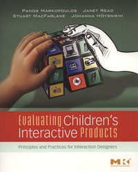 Book Cover for Evaluating Children's Interactive Products by P Markopoulos