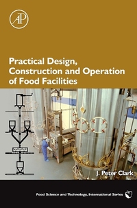 Book Cover for Practical Design, Construction and Operation of Food Facilities by J P Clark