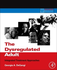 Book Cover for The Dysregulated Adult by Georgia A DeGangi