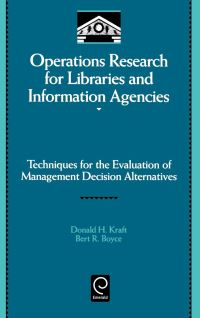 Book Cover for Operations Research for Libraries and Information Agencies by Donald H Kraft, Bert R Boyce