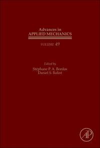 Book Cover for Advances in Applied Mechanics. Volume 49 by Stephanie P A Bordas, Daniel S Balint