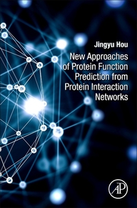 Book Cover for New Approaches of Protein Function Prediction from Protein Interaction Networks by Jingyu Hou