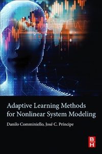 Book Cover for Adaptive Learning Methods for Nonlinear System Modeling by Danilo Comminiello, J C Príncipe