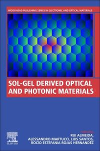 Book Cover for Sol-Gel Derived Optical and Photonic Materials by Rui M Almeida, Alessandro Martucci