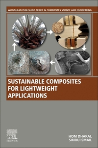 Book Cover for Sustainable Composites for Lightweight Applications by Hom Dhakal, Sikiru Oluwarotimi Ismail