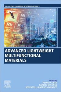 Book Cover for Advanced Lightweight Multifunctional Materials by Pedro Costa, Carlos Miguel Costa, Senentxu LancerosMéndez