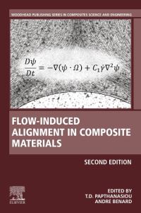 Book Cover for Flow-Induced Alignment in Composite Materials by T D Papathanasiou, André Bénard