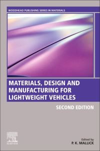 Book Cover for Materials, Design and Manufacturing for Lightweight Vehicles by P K Mallick