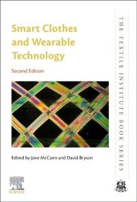 Book Cover for Smart Clothes and Wearable Technology by J McCann, D Bryson