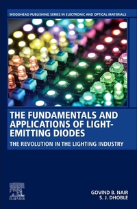 Book Cover for The Fundamentals and Applications of Light-Emitting Diodes by Govind B Nair, Sanjay J Dhoble