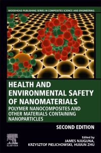 Book Cover for Health and Environmental Safety of Nanomaterials by James Njuguna, Krzysztof Pielichowski, Huijun Zhu