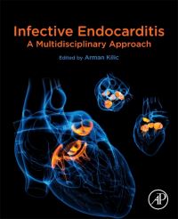 Book Cover for Infective Endocarditis by Arman Kilic