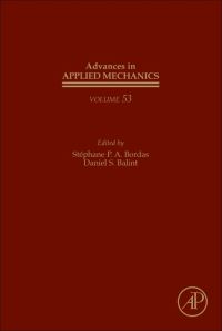 Book Cover for Advances in Applied Mechanics. 53 by Stéphane P Bordas, Daniel S Balint