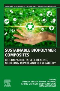 Book Cover for Sustainable Biopolymer Composites by Deepak Verma, Mohit Sharma, Kheng Lim Goh, Siddharth Jain, Himani Sharma