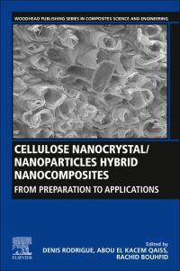 Book Cover for Cellulose Nanocrystal/nanoparticles Hybrid Nanocomposites by Denis Rodrigue, Abou el Kacem Qaiss, Rachid Bouhfid