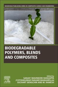Book Cover for Biodegradable Polymers, Blends and Composites by Sanjay Mavinkere Rangappa, Jyotishkumar Parameswaranpillai, Suchart Siengchin, M Ramesh