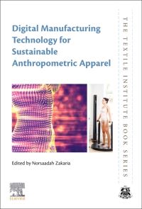 Book Cover for Digital Manufacturing Technology for Sustainable Anthropometric Apparel by Norsaadah Zakaria