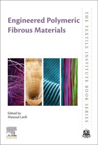 Book Cover for Engineered Polymeric Fibrous Materials by Masoud Latifi