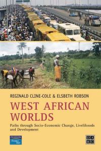 Book Cover for West African Worlds by R A ClineCole, Elsbeth Robson