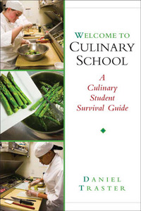 Book Cover for Welcome to Culinary School by Daniel Traster