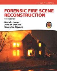 Book Cover for Forensic Fire Scene Reconstruction by David J Icove, John D DeHaan, Gerald A Haynes, Society of Fire Protection Engineers