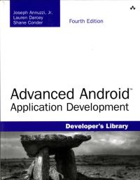 Book Cover for Advanced Android Application Development by Joseph Annuzzi, Lauren Darcey, Shane Conder
