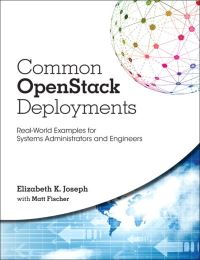 Book Cover for Common OpenStack Deployments by Elizabeth K Joseph