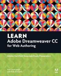 Book Cover for Learn Adobe Dreamweaver CC for Web Authoring by Kim Cavanaugh, Rob Schwartz