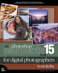 Book Cover for The Photoshop Elements 15 Book for Digital Photographers by Scott Kelby