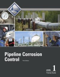 Book Cover for Pipeline Corrosion Control. Level 1 Trainee Guide by National Center for Construction Education and Research US