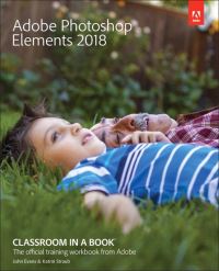 Book Cover for Adobe Photoshop Elements 2018 by John Evans, Katrin Straub