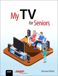 Book Cover for My TV for Seniors by Michael Miller, American Association of Retired Persons