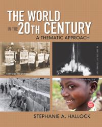 Book Cover for The World in the 20th Century by Stephanie A Hallock