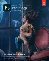 Book Cover for Adobe Photoshop 2020 Release by Andrew Faulkner, Conrad Chavez