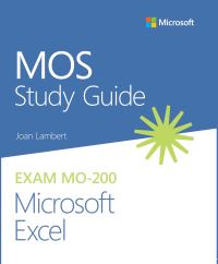 Book Cover for MOS Study Guide for Microsoft Excel Exam MO-200 by Joan Lambert