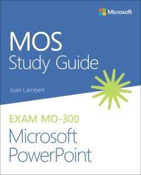 Book Cover for MOS Study Guide for Microsoft Powerpoint Exam MO-300 by Joan Lambert