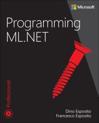 Book Cover for Programming ML.NET by Dino Esposito