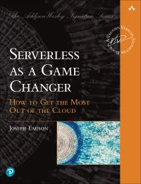 Book Cover for Serverless as a Game Changer by Joseph Emison
