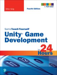 Book Cover for Unity Game Development in 24 Hours by Mike Geig