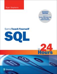 Book Cover for Sams Teach Yourself SQL in 24 Hours by Ryan K Stephens, Ryan K Stephens
