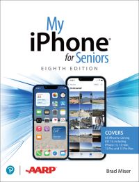 Book Cover for My iPhone for Seniors by Brad Miser