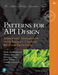 Book Cover for Patterns for API Design by Olaf Zimmermann, Mirko Stocker, Daniel Lübke, Uwe Zdun, Cesare Pautasso