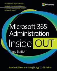 Book Cover for Microsoft Office 365 Administration Inside Out by Aaron Guilmette, Darryl Kegg, Ed Fisher, Darryl Kegg