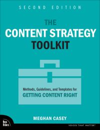Book Cover for The Content Strategy Toolkit by Meghan Casey